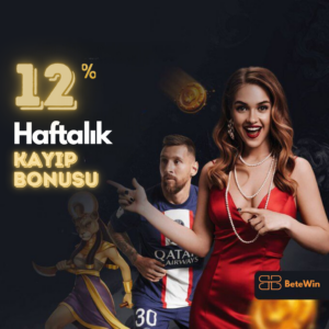 Betewin %12 Haftalık Kayıp Bonusu